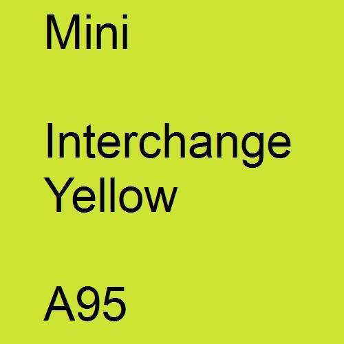 Mini, Interchange Yellow, A95.